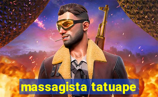 massagista tatuape